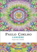 Broschiert Paulo Coelho : lumière : agenda 2026 von Paulo Coelho