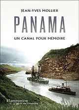 Broschiert Panama : un canal pour mémoire von Jean-Yves Mollier
