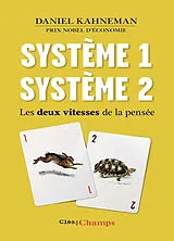 Broschiert Système 1, système 2 : les deux vitesses de la pensée von Daniel Kahneman