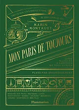 Broschiert Mon Paris de toujours von Marin Montagut