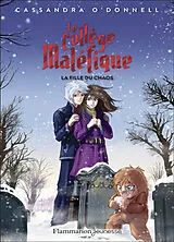 Broschiert Le collège maléfique. Vol. 5. La fille du chaos von Cassandra O'Donnell