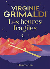 Broschiert Les heures fragiles von Virginie Grimaldi