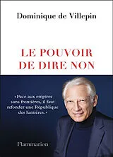 Broschiert Le pouvoir de dire non von Dominique de Villepin