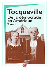 Broché De la démocratie en Amérique. Vol. 2 de Alexis de Tocqueville