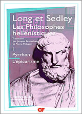 Broché Les philosophes hellénistiques. Vol. 1. Pyrrhon, l'épicurisme de Anthony Arthur; Sedley, David Long