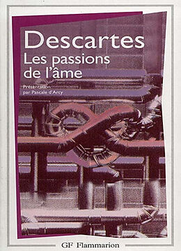 Broché Les passions de l'âme de René Descartes