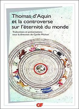 Broché Thomas d'Aquin et la controverse sur L'éternité du monde : traités sur L'éternité du monde de Bonaventure, Thomas d'A... de 