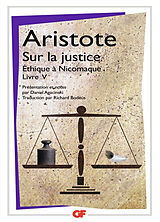Broché Sur la justice : Ethique à Nicomaque livre V de Aristote