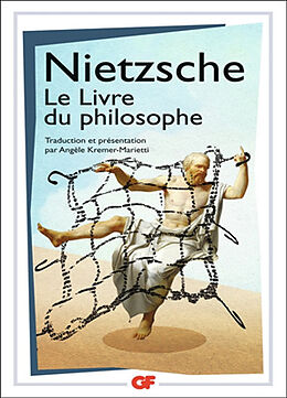 Broché Le livre du philosophe : études théorétiques de Friedrich Nietzsche