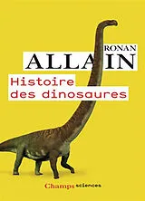 Broschiert Histoire des dinosaures von Ronan Allain