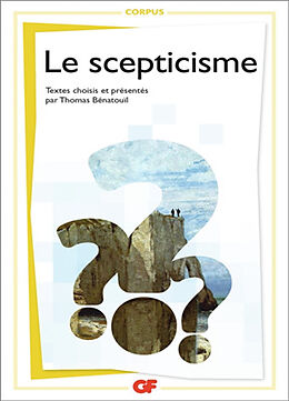 Broché Le scepticisme de 