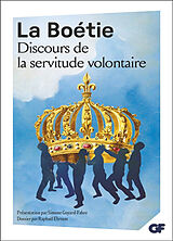 Broché Discours de la servitude volontaire de Etienne de La Boétie