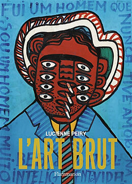 Broché L'art brut de Lucienne Peiry