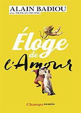 Broschiert Eloge de l'amour von Alain; Truong, Nicolas Badiou