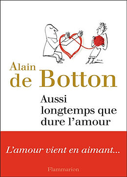Broché Aussi longtemps que dure l'amour de Alain de Botton