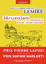 Broschiert Jérusalem : histoire d'une ville-monde des origines à nos jours von Vincent et al. Lemire