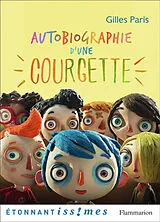 Broschiert Autobiographie d'une courgette von Gilles Paris