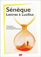 Broché Lettres à Lucilius : 1 à 29, (Livres I à III) de Sénèque