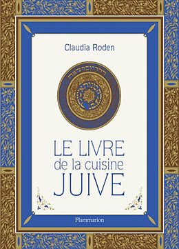 Broché Le livre de la cuisine juive de Claudia Roden