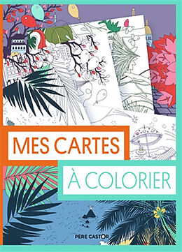 Broché Mes cartes à colorier de Stéphanie Desbenoit