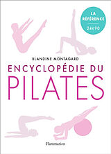 Broschiert Encyclopédie du Pilates : les exercices sur tapis von Blandine Montagard