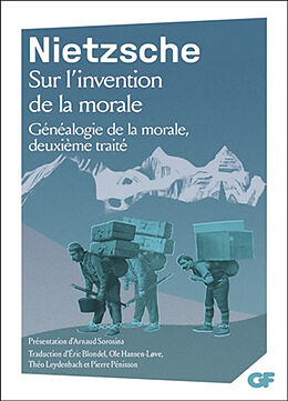 Broché Sur l'invention de la morale : Généalogie de la morale, deuxième traité de Friedrich Nietzsche