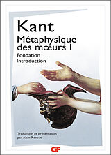 Broché Métaphysique des moeurs. Vol. 1 de Emmanuel Kant