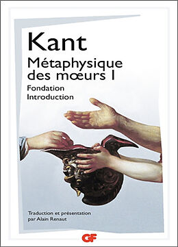 Broché Métaphysique des moeurs. Vol. 1 de Emmanuel Kant