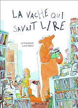 Broschiert La vache qui savait lire von Jo; Maillot, Lucie Hoestlandt