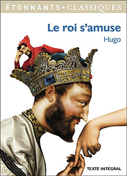 Broché Le roi s'amuse de Victor Hugo