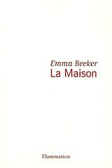 Kartonierter Einband La maison von Emma Becker