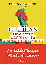 Broschiert Une voix différente : la morale a-t-elle un sexe ? von Carol Gilligan