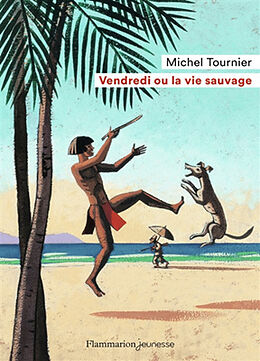 Broschiert Vendredi ou La vie sauvage von Michel Tournier