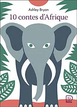 Broschiert 10 contes d'Afrique von Ashley Bryan