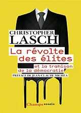 Broschiert La révolte des élites et la trahison de la démocratie von Christopher Lasch