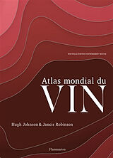 Broché Atlas mondial du vin de Hugh; Robinson, Jancis Johnson