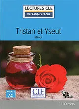 Kartonierter Einband TRISTAN ET YSEUT. Niveau 2. LIVRE + CD MP3 von Béroul