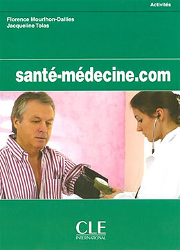 Broché Santé-médecine.com de Florence; Tolas, Jacqueline Mourlhon-Dallies