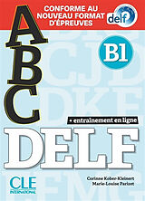 Broché Abc DELF, B1 : conforme au nouveau format d'épreuves de Corinne; Parizet, Marie-Louise Kober-Kleinert