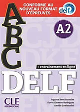 Broschiert Abc DELF, A2 : conforme au nouveau format d'épreuves von J.; Clément-Rodriguez, D. et al Bentifraouine