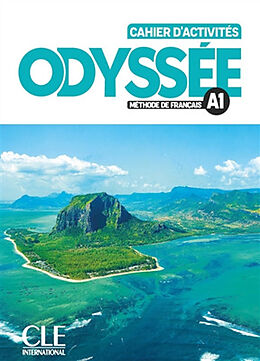 Broché Odyssée, méthode de français A1 : cahier d'activités de Lénia Rio