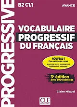 Broschiert Vocabulaire progressif du français : B2 C1.1 avancé : avec 390 exercices von Claire Miquel