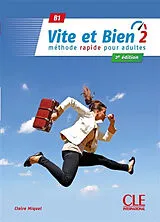 Kartonierter Einband (Kt) Vite et bien 2 - Niveau B1 - Livre + Audio telechargeable von Claire Miquel