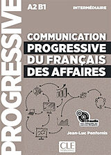 Couverture cartonnée Communication progressive du français des affaires : A2 B1 de Jean-Luc Penfornis