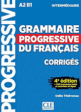 Livre Relié Grammaire progressive du français, intermédiaire, A2-B1 : corrigés de Odile Thievenaz