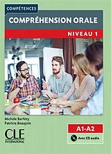 Kartonierter Einband Competences: Comprehension orale 1 - Niveaux A1/A2 + CD von 