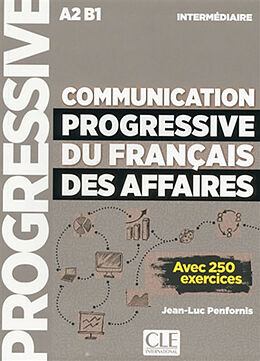 Couverture cartonnée Communication progressive du français des affaires A2 B1 de Jean-Luc Penfornis
