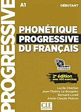 Broschiert Phonétique progressive du francais : A1 débutant : avec 450 exercices von 