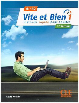 Kartonierter Einband Vite et bien 1, Niveau A1/A2, m. Audio-CD von Claire Miquel