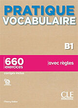 Broschiert Vocabulaire B1 : 660 exercices avec règles von Thierry Gallier